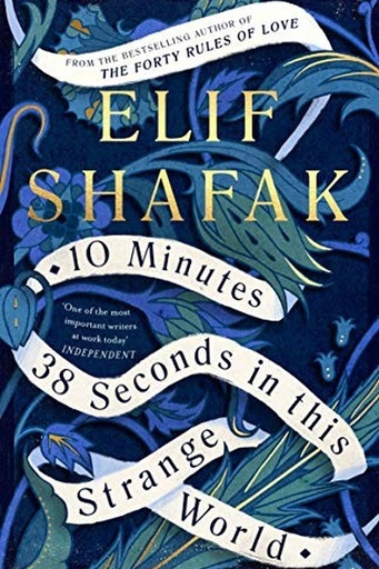 10 Minutes 38 Seconds in This Strange World